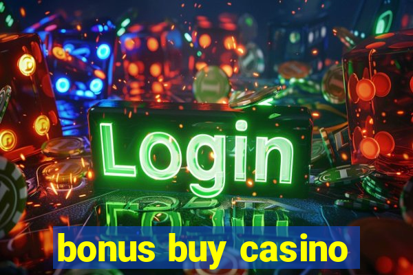 bonus buy casino