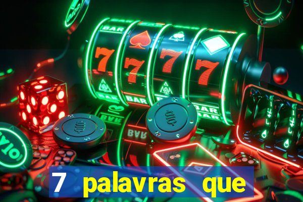 7 palavras que atraem coisas boas