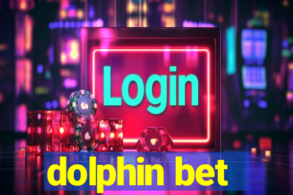 dolphin bet