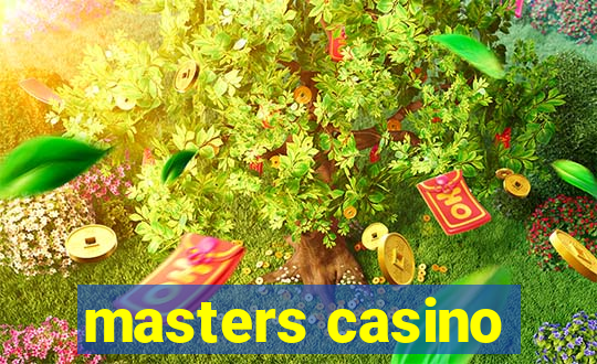 masters casino