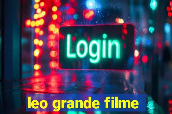 leo grande filme