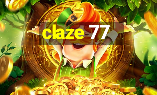 claze 77