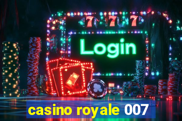 casino royale 007