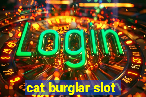 cat burglar slot