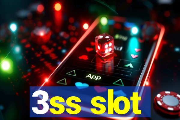 3ss slot