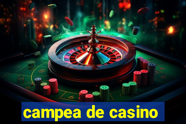 campea de casino