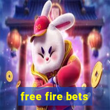 free fire bets