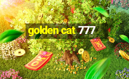 golden cat 777