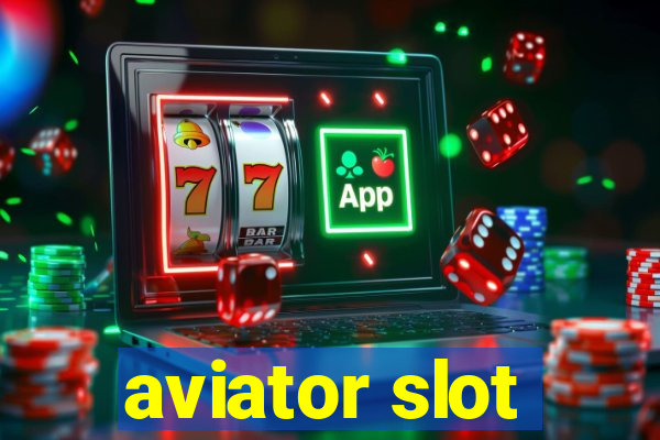 aviator slot