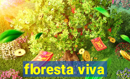 floresta viva