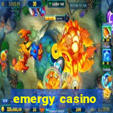 emergy casino