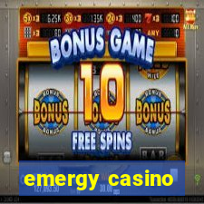 emergy casino