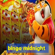 bingo midnight