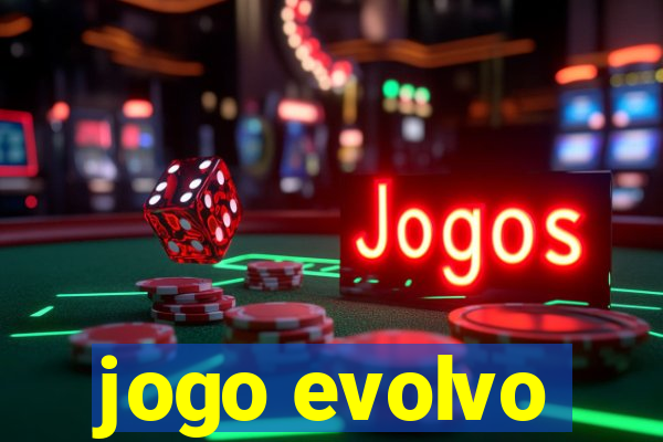 jogo evolvo