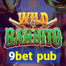 9bet pub