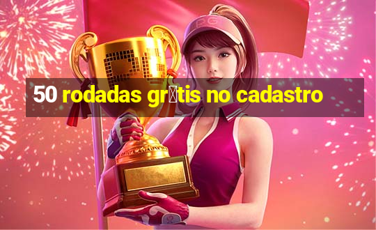 50 rodadas gr谩tis no cadastro