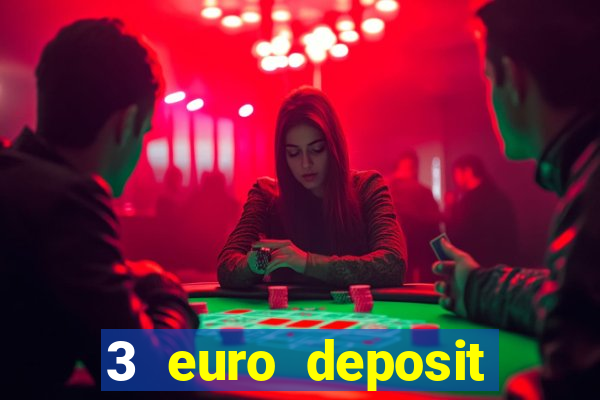 3 euro deposit casino ireland