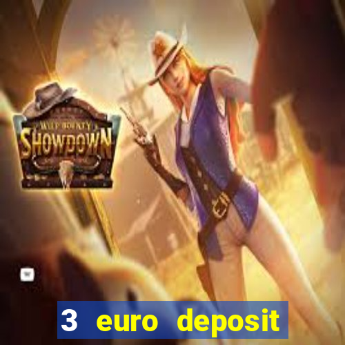 3 euro deposit casino ireland