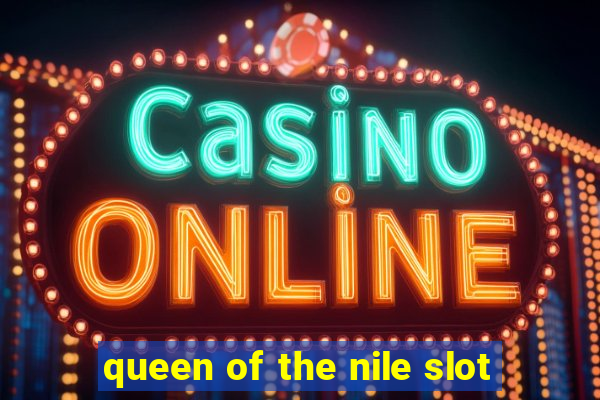 queen of the nile slot