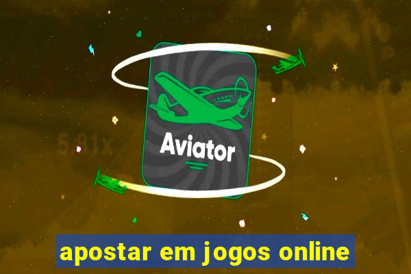 apostar em jogos online