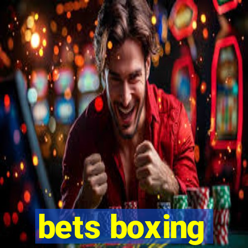 bets boxing