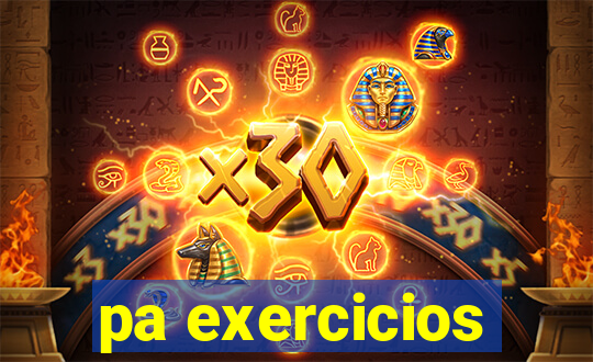 pa exercicios