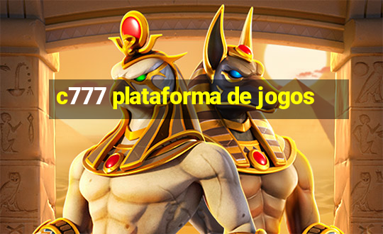 c777 plataforma de jogos