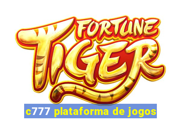 c777 plataforma de jogos