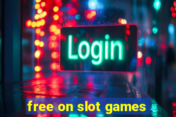 free on slot games