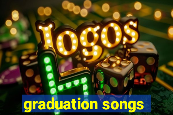 graduation songs