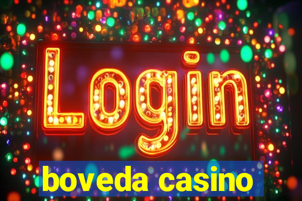 boveda casino