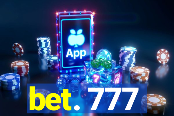 bet. 777