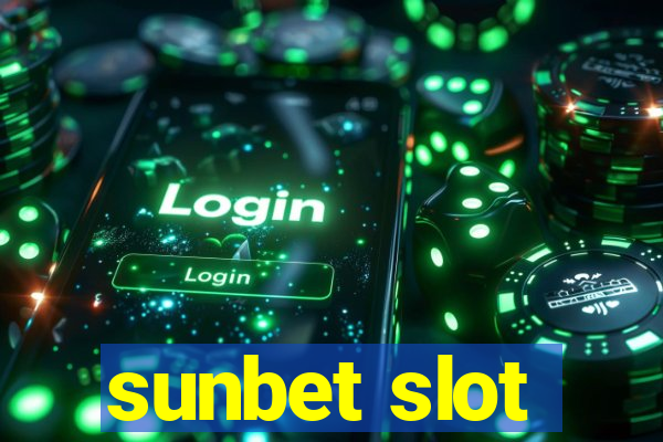 sunbet slot