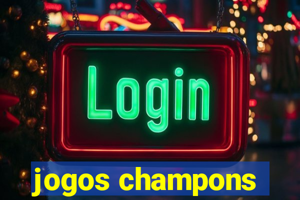 jogos champons