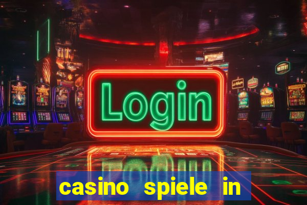 casino spiele in deutschland bonus