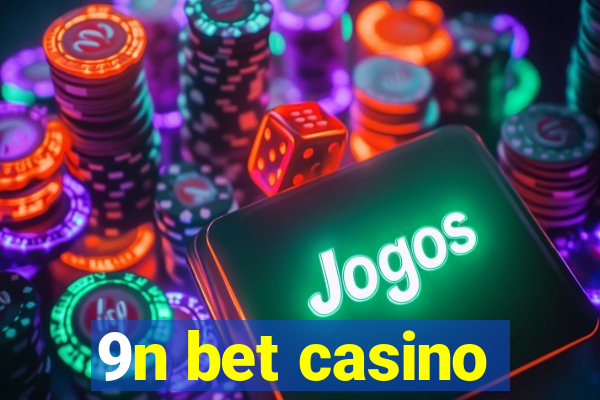 9n bet casino