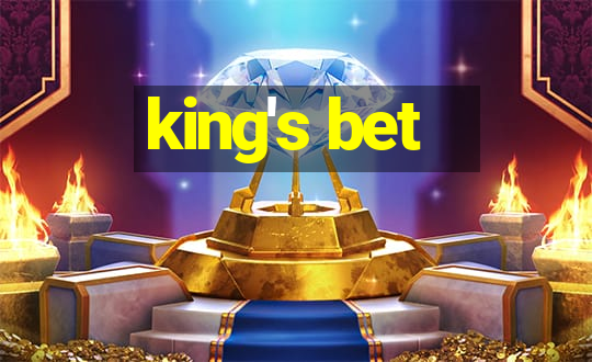 king's bet