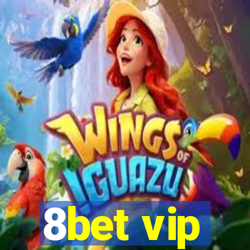 8bet vip