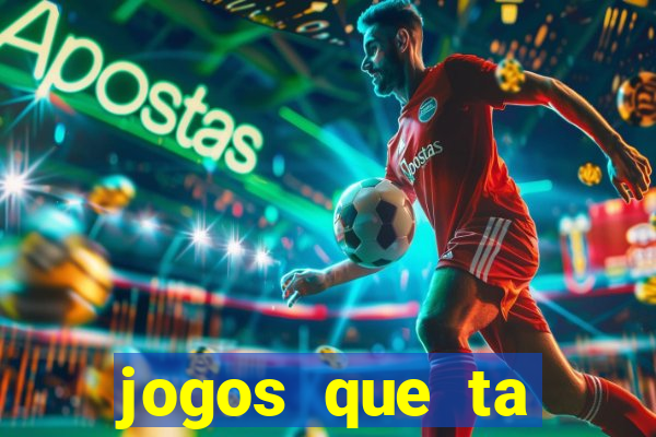 jogos que ta pagando dinheiro