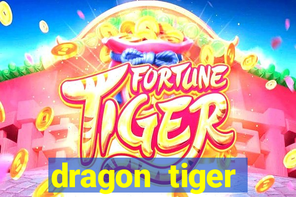 dragon tiger baccarat slot