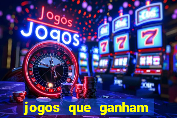 jogos que ganham dinheiro online