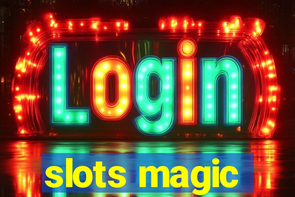 slots magic