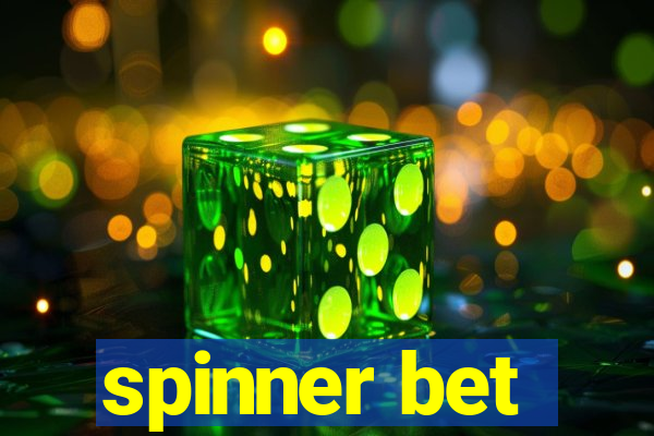 spinner bet