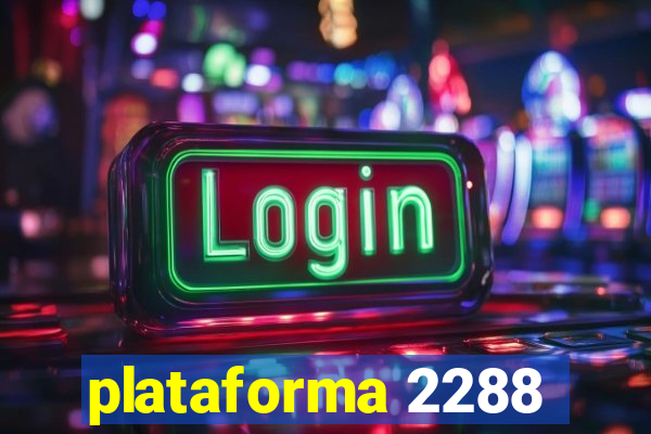 plataforma 2288