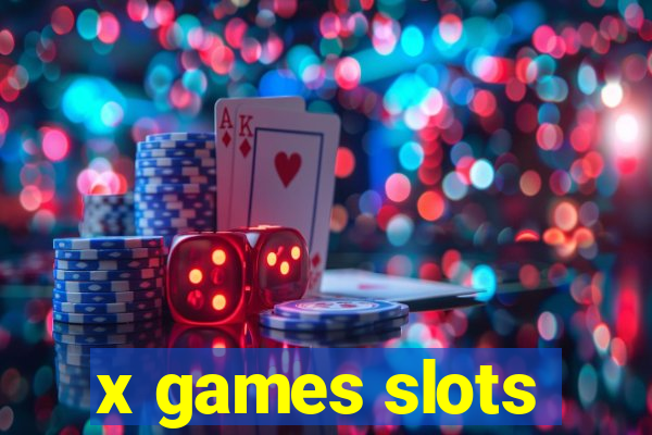 x games slots