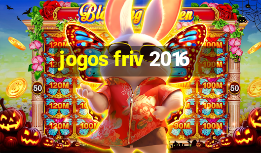 jogos friv 2016