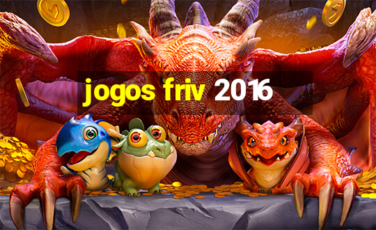 jogos friv 2016