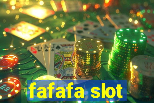 fafafa slot