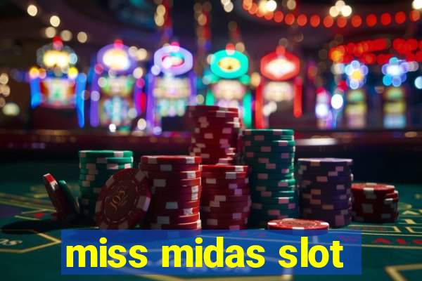 miss midas slot