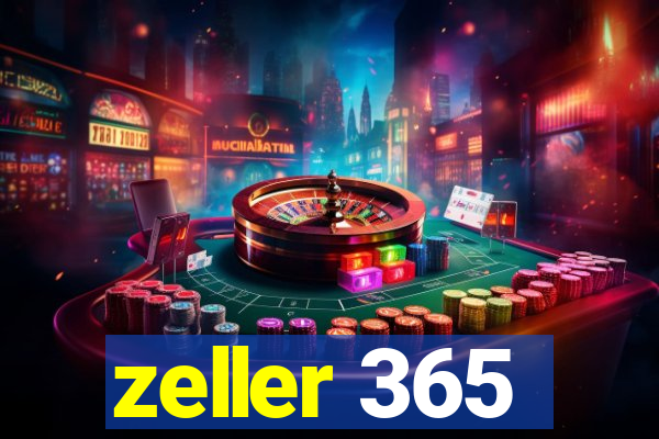 zeller 365